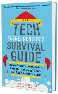 The Tech Entrereneur's
                  Survival Guide - How to Bootstrap Your Start-up, Lead
                  Through Tough Times, and Cash In for Success